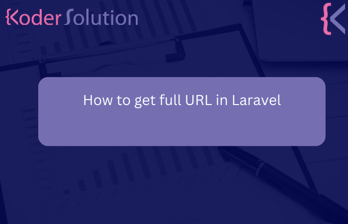 How to get full URL in Laravel